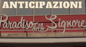 Il Paradiso delle signore, spoiler dal 17 marzo: scatta il bacio dopo una forte discussione
